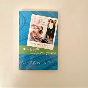 [💛: 3/ $15] Art Geeks & Prom Queens by Alyson Noel